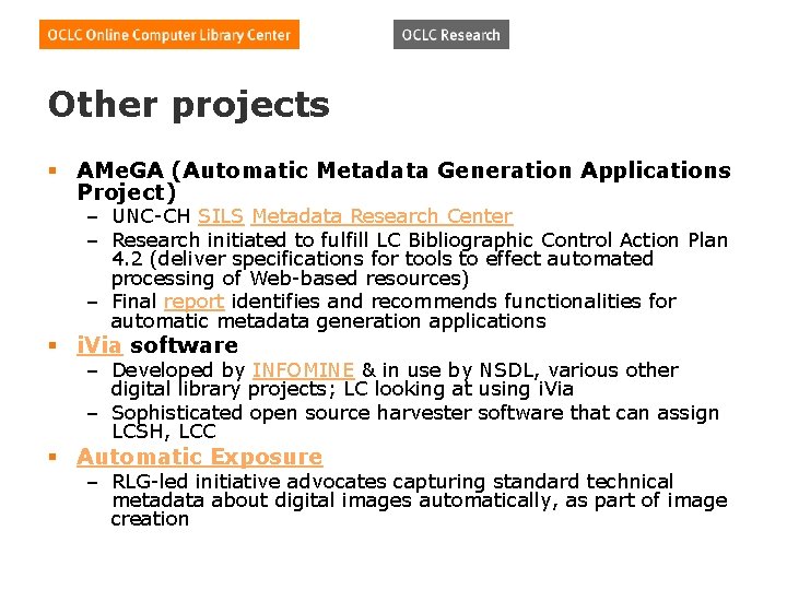 Other projects § AMe. GA (Automatic Metadata Generation Applications Project) – UNC-CH SILS Metadata