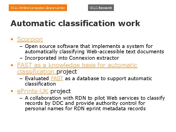 Automatic classification work § Scorpion – Open source software that implements a system for