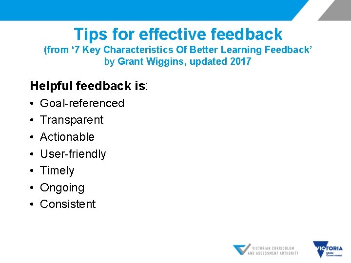 Tips for effective feedback (from ‘ 7 Key Characteristics Of Better Learning Feedback’ by