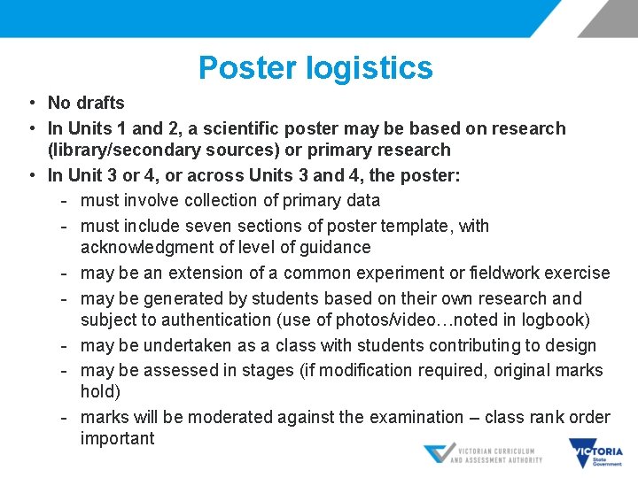 Poster logistics • No drafts • In Units 1 and 2, a scientific poster