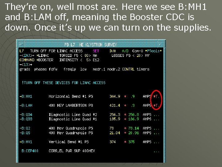 They’re on, well most are. Here we see B: MH 1 and B: LAM