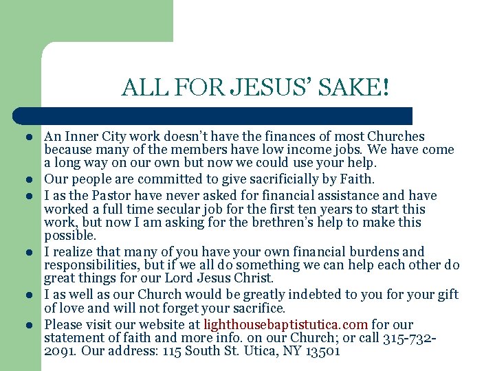 ALL FOR JESUS’ SAKE! l l l An Inner City work doesn’t have the