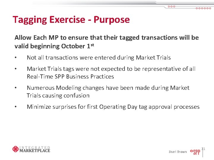 Tagging Exercise - Purpose Allow Each MP to ensure that their tagged transactions will