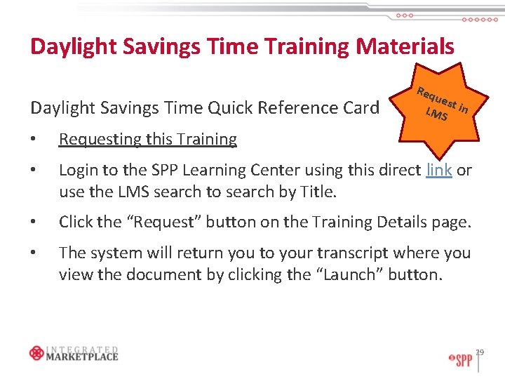 Daylight Savings Time Training Materials Daylight Savings Time Quick Reference Card Req ues LMS