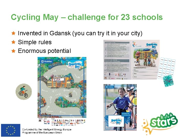 Cycling May – challenge for 23 schools Invented in Gdansk (you can try it