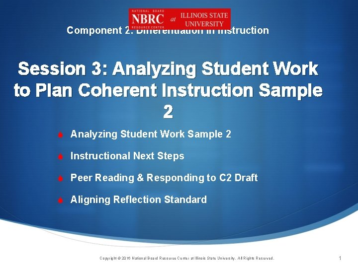 Component 2: Differentiation In Instruction Session 3: Analyzing Student Work to Plan Coherent Instruction