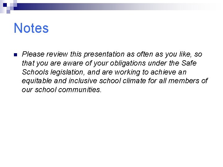 Notes n Please review this presentation as often as you like, so that you Notes n Please review this presentation as often as you like, so that you