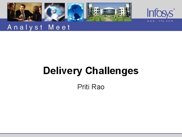 Delivery Challenges Priti Rao 