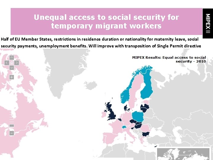 Unequal access to social security for temporary migrant workers Half of EU Member States,