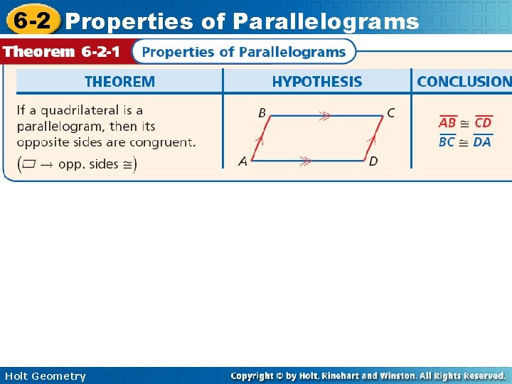 6 -2 Properties of Parallelograms Holt Geometry 