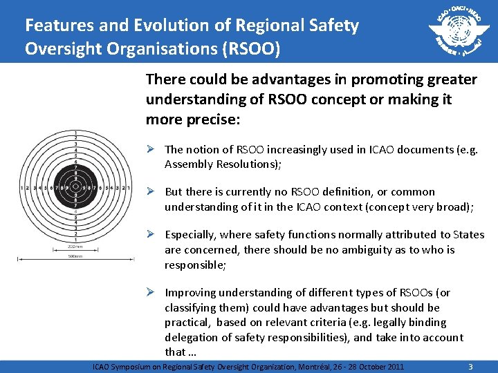 Features and Evolution of Regional Safety Oversight Organisations (RSOO) There could be advantages in Features and Evolution of Regional Safety Oversight Organisations (RSOO) There could be advantages in
