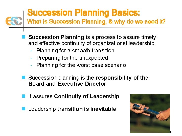 Succession Planning Basics: What is Succession Planning, & why do we need it? n