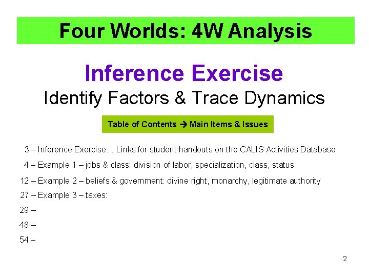 Four Worlds: 4 W Analysis Inference Exercise Identify Factors & Trace Dynamics Table of