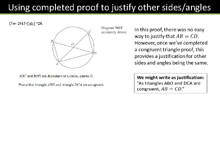 Using completed proof to justify other sides/angles 