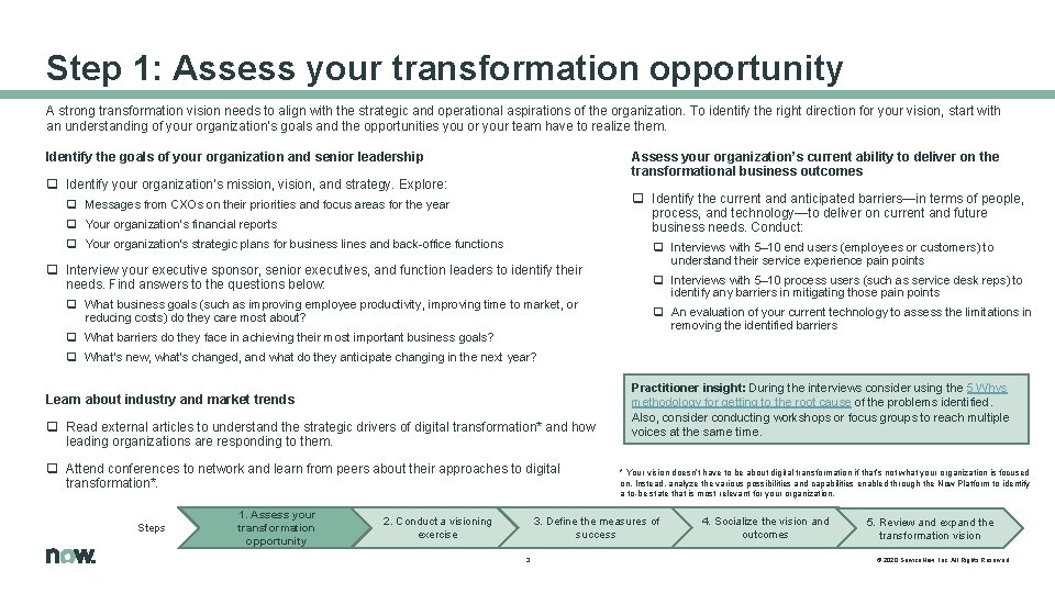 Step 1: Assess your transformation opportunity A strong transformation vision needs to align with