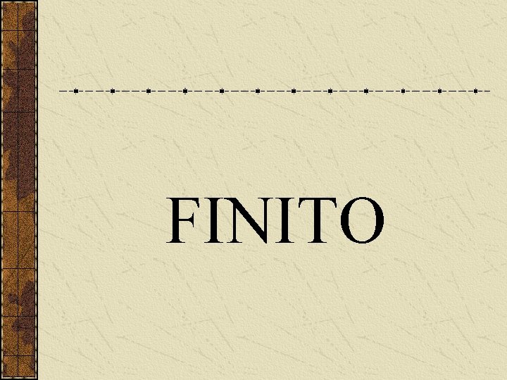 FINITO 