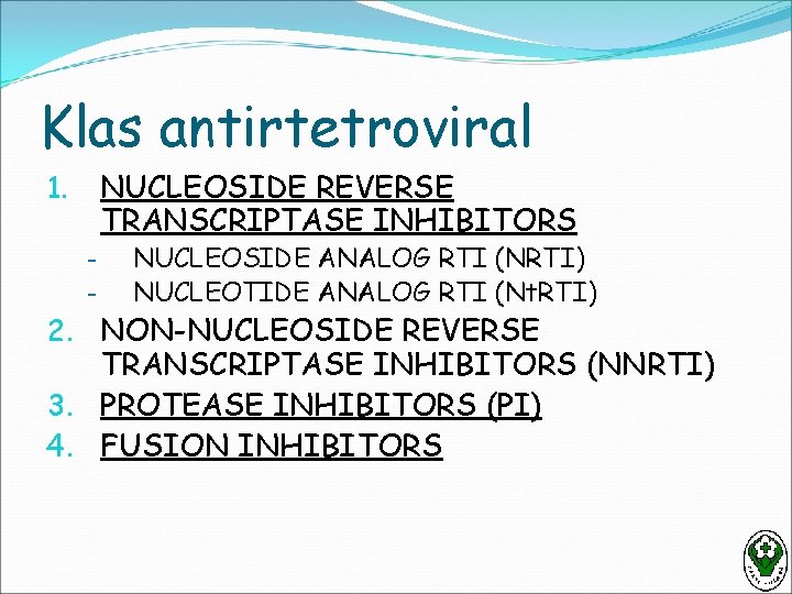 Klas antirtetroviral NUCLEOSIDE REVERSE TRANSCRIPTASE INHIBITORS 1. - NUCLEOSIDE ANALOG RTI (NRTI) NUCLEOTIDE ANALOG