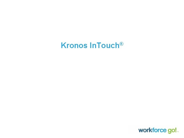 Kronos In. Touch® 