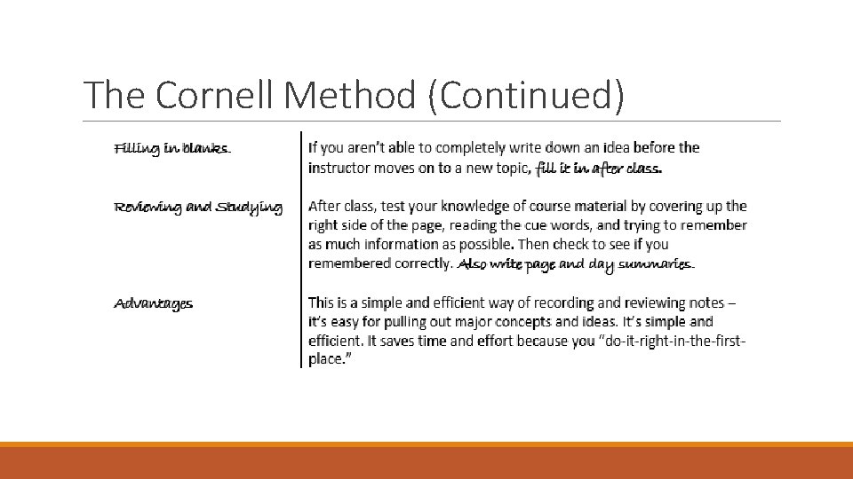 The Cornell Method (Continued) 