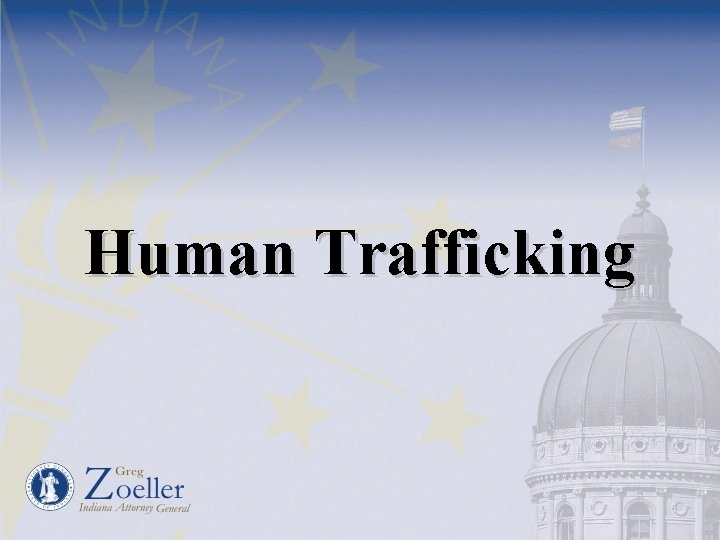 Human Trafficking 