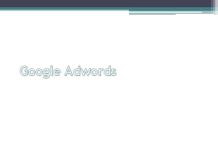 Google Adwords 