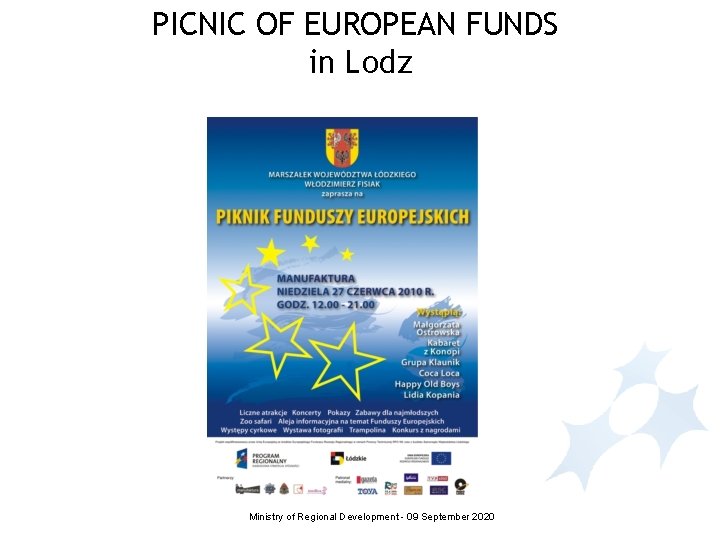 PICNIC OF EUROPEAN FUNDS in Lodz Ministry of Regional Development - 09 September 2020