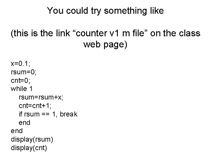 You could try something like (this is the link “counter v 1 m file”