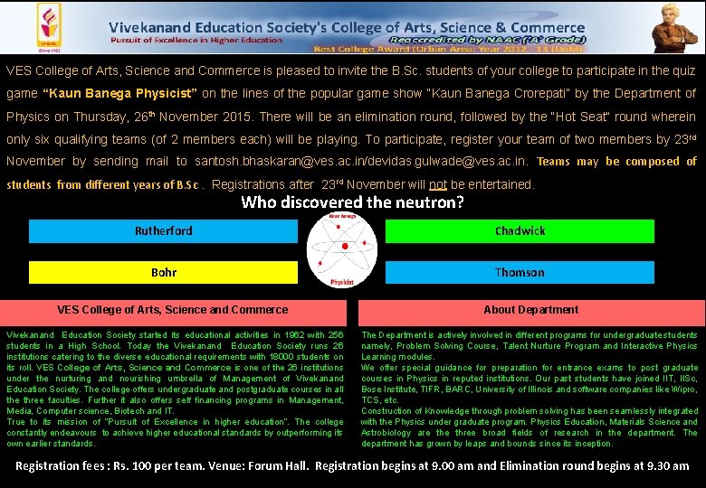 VES College of Arts, Science and Commerce is pleased to invite the B. Sc.