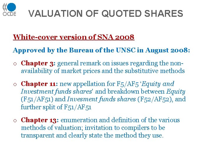 VALUATION OF QUOTED SHARES White-cover version of SNA 2008 Approved by the Bureau of