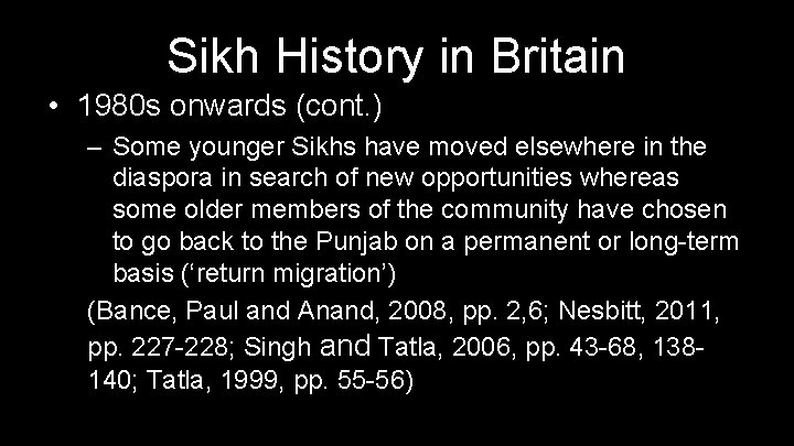 Sikh History in Britain • 1980 s onwards (cont. ) – Some younger Sikhs