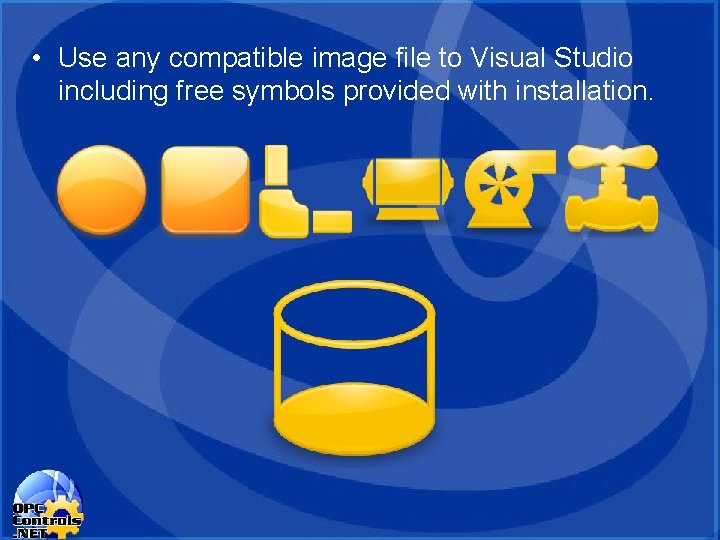 • Use any compatible image file to Visual Studio including free symbols provided • Use any compatible image file to Visual Studio including free symbols provided