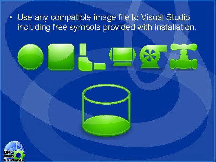 • Use any compatible image file to Visual Studio including free symbols provided • Use any compatible image file to Visual Studio including free symbols provided