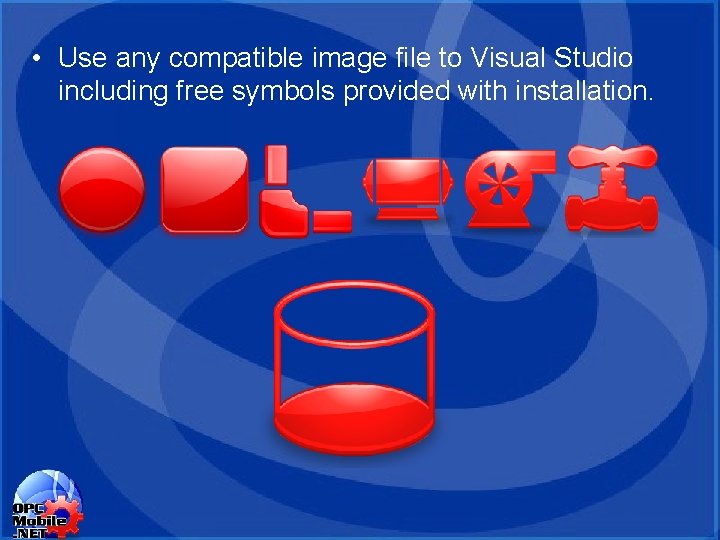 • Use any compatible image file to Visual Studio including free symbols provided • Use any compatible image file to Visual Studio including free symbols provided