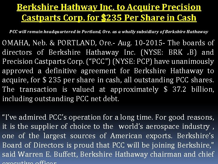 Berkshire Hathway Inc. to Acquire Precision Castparts Corp. for $235 Per Share in Cash