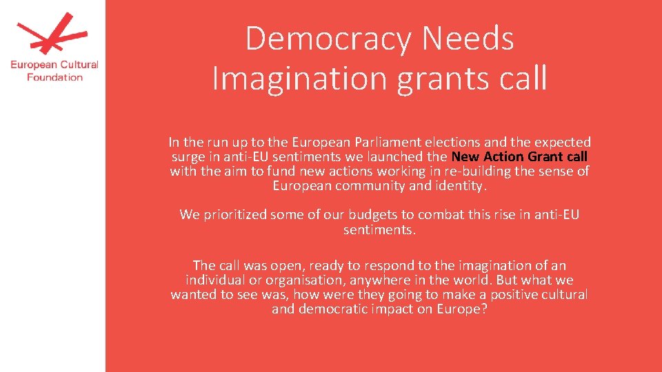 Democracy Needs Imagination grants call In the run up to the European Parliament elections