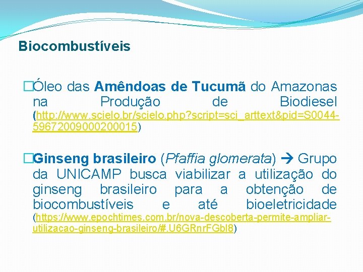 Biocombustíveis �Óleo das Amêndoas de Tucumã do Amazonas na Produção de Biodiesel (http: //www.