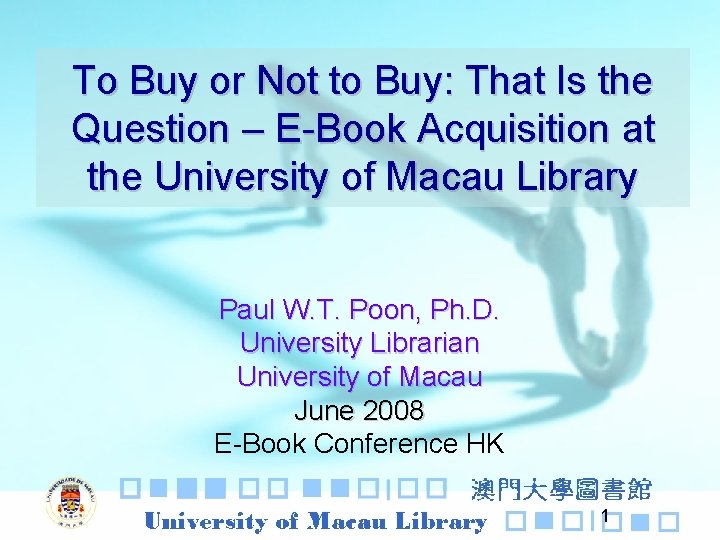 To Buy or Not to Buy: That Is the Question – E-Book Acquisition at