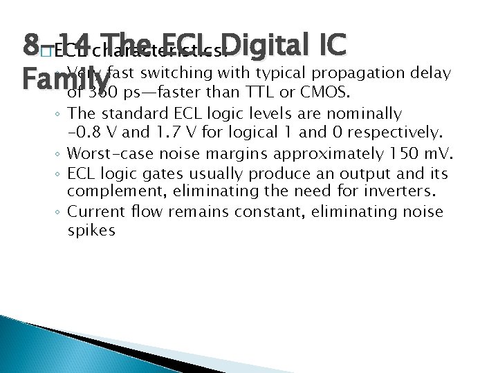 8 -14 The ECL Digital IC Family 8 -14 The ECL Digital IC �