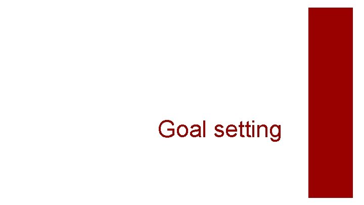 Goal setting 