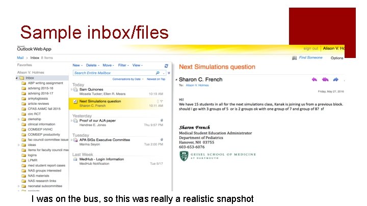 Sample inbox/files I was on the bus, so this was really a realistic snapshot