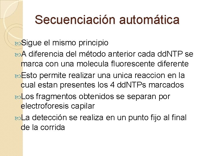 Secuenciación automática Sigue el mismo principio A diferencia del método anterior cada dd. NTP Secuenciación automática Sigue el mismo principio A diferencia del método anterior cada dd. NTP