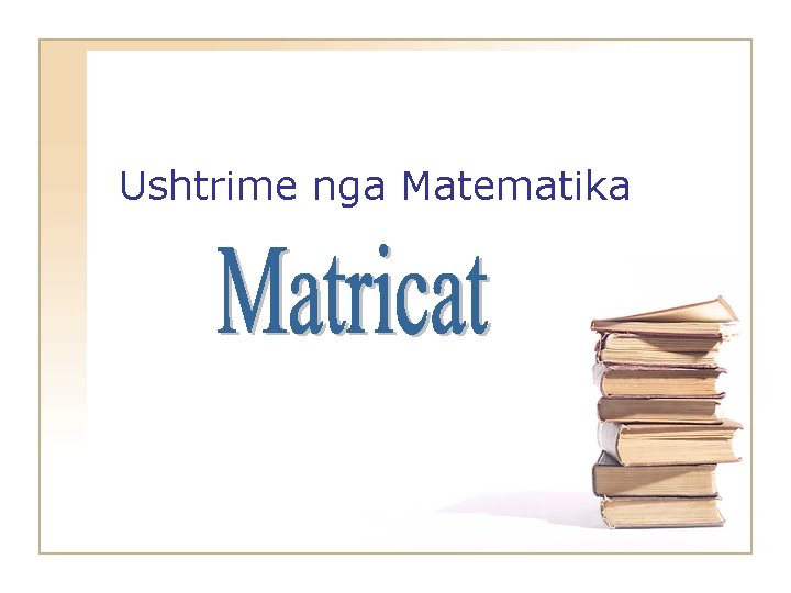 Ushtrime nga Matematika 