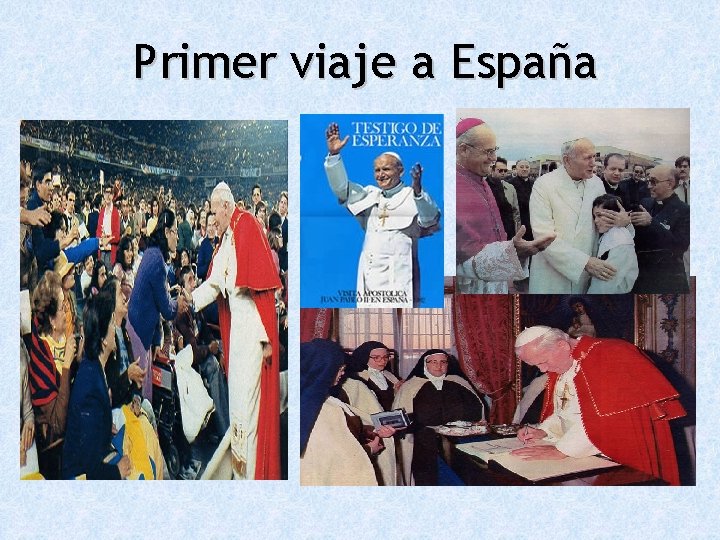 Primer viaje a España 