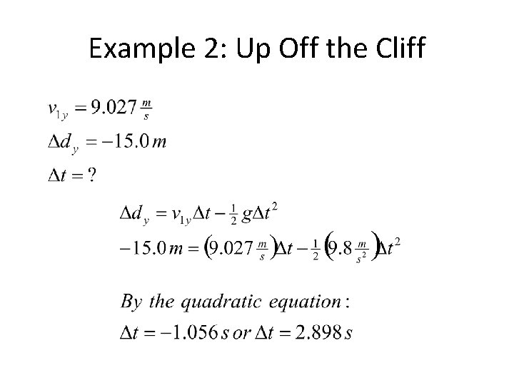 Example 2: Up Off the Cliff 