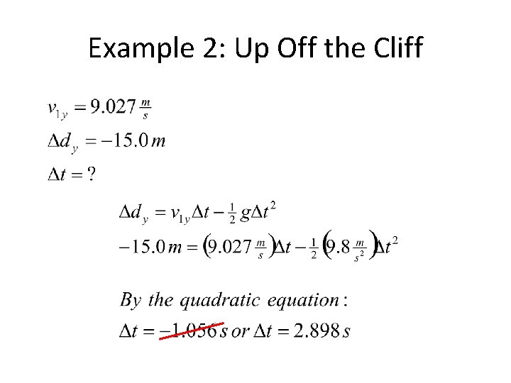 Example 2: Up Off the Cliff 