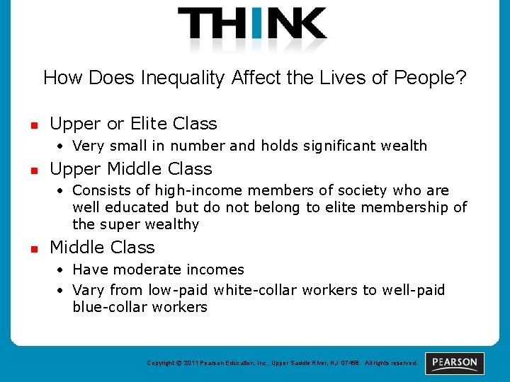 How Does Inequality Affect the Lives of People? n Upper or Elite Class •