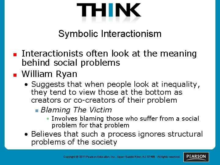Symbolic Interactionism n n Interactionists often look at the meaning behind social problems William