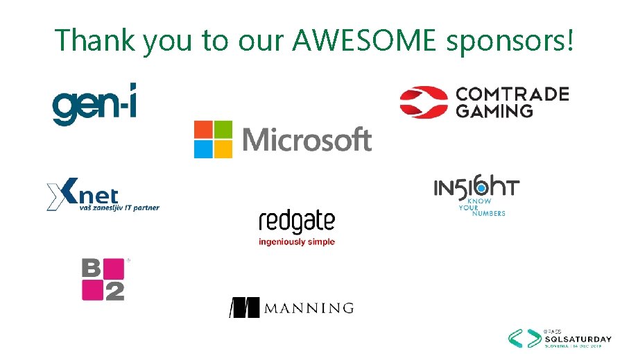 Thank you to our AWESOME sponsors! 