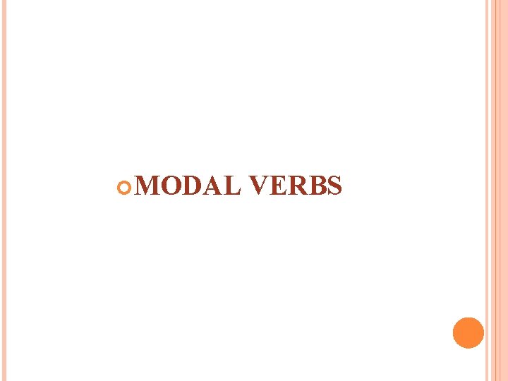  MODAL VERBS 