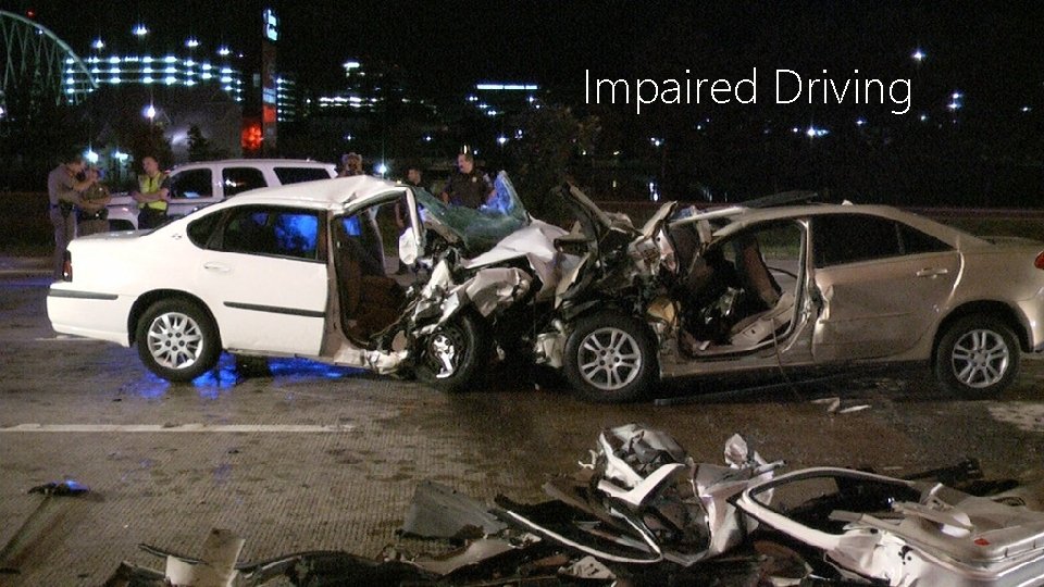 Impaired Driving 